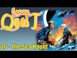 1964 - jonny quest 1964 - 26. the sea haunt